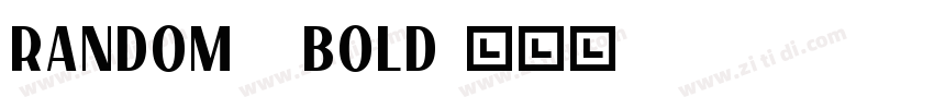 Random 2 Bold字体转换